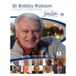 Sir Bobby Robson – A Knight To Remember DVD