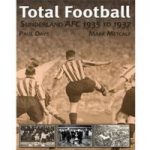 Total Football: Sunderland AFC 1935 – 37